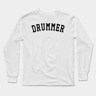 Drummer Long Sleeve T-Shirt